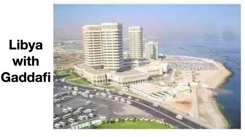 Libya with Gaddaffi...