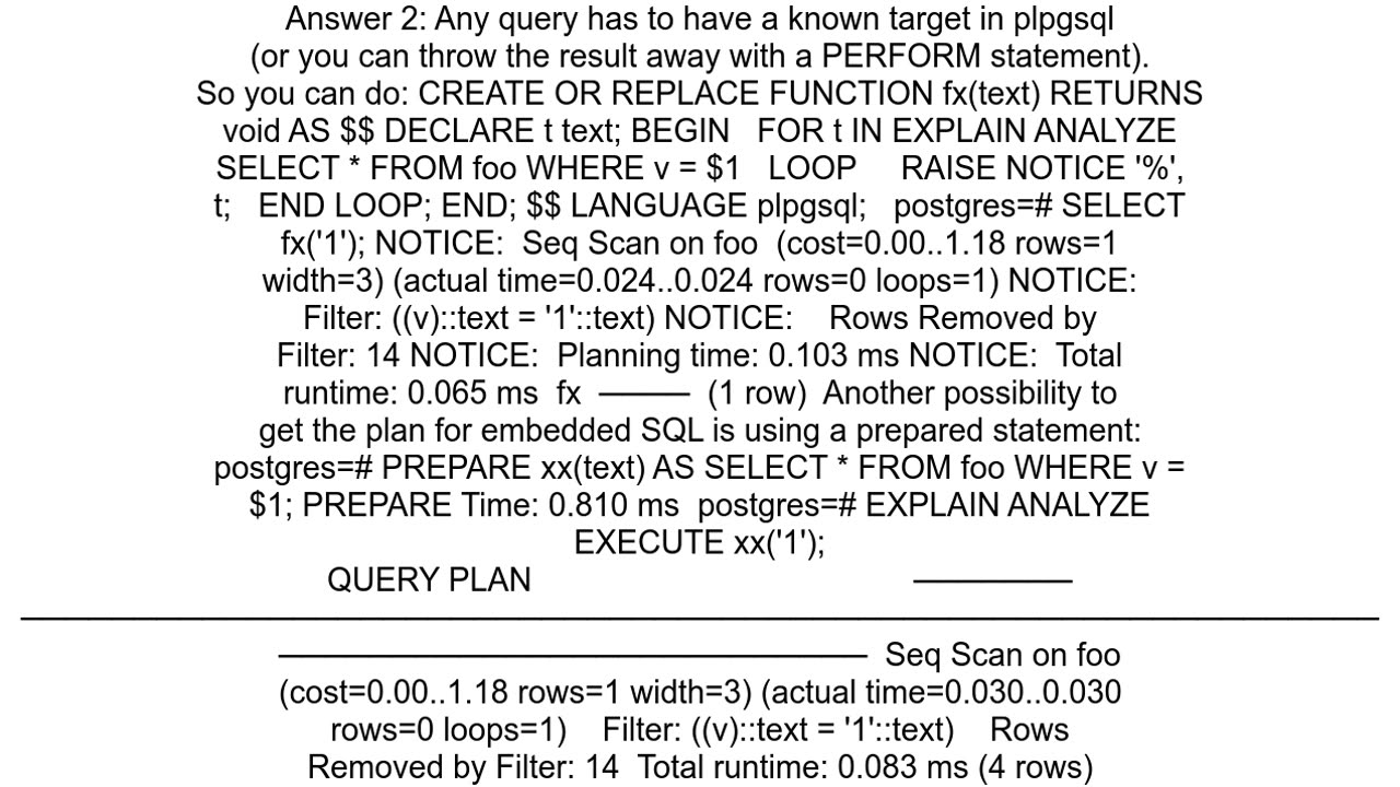 EXPLAIN ANALYZE within PLpgSQL gives error quotquery has no destination for result dataquot