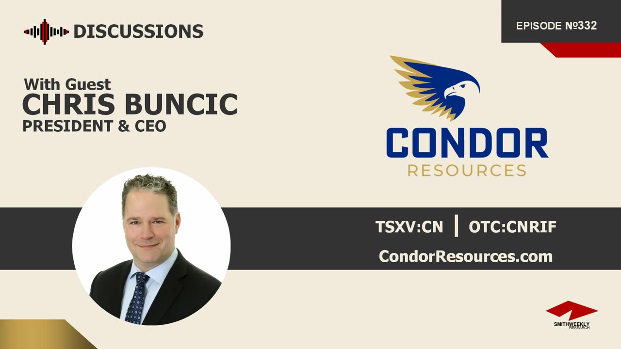 Discussion with Chris Buncic | Condor Resources (TSXV:CN) | Gold, Silver, Copper