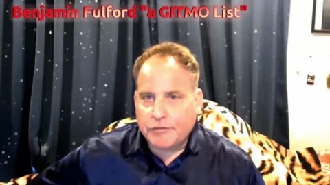 Benjamin Fulford "A GITMO List"