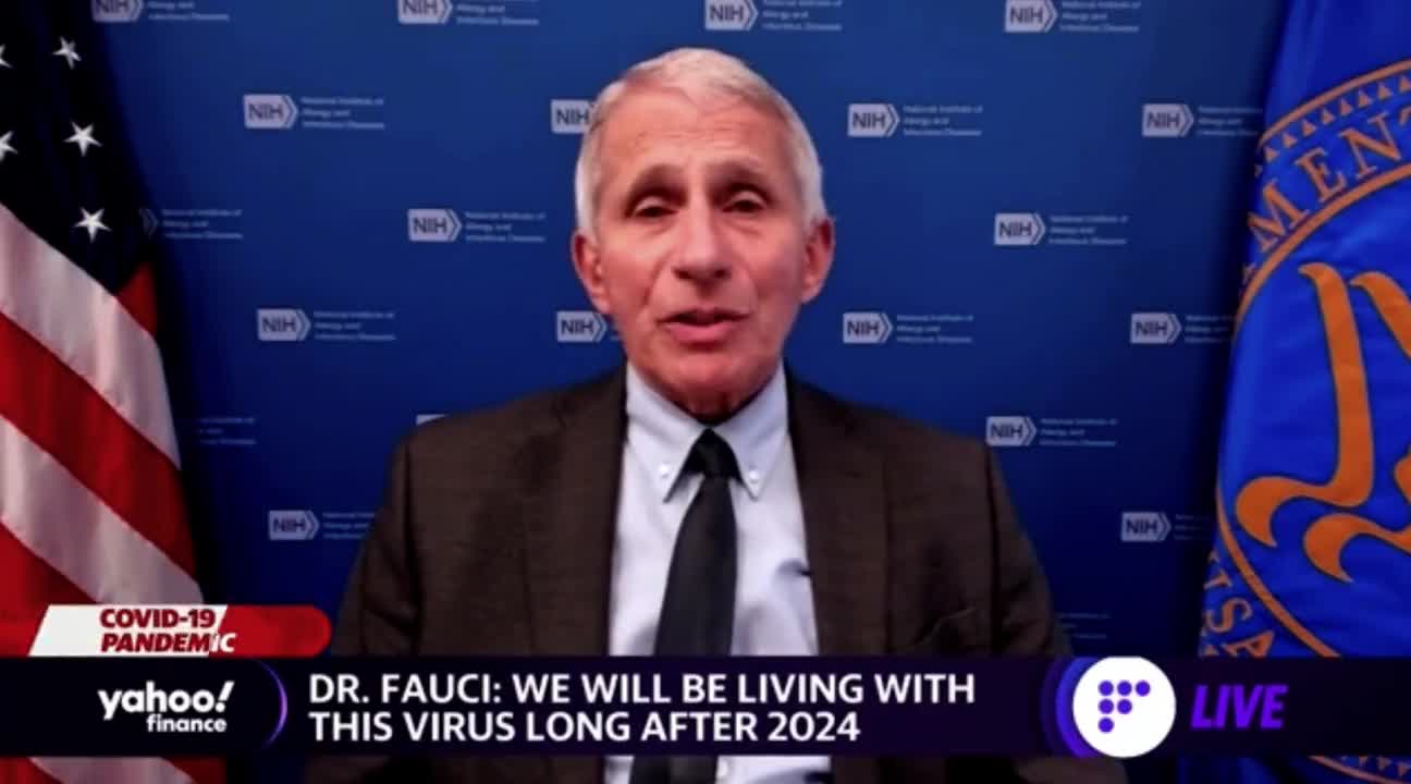 Fauci: We’re going to be “living” with this virus “well beyond 2024"