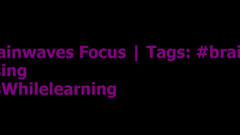 beta_brainwaves_focus_20Hz__brainwaves_ _Focusing_ _FocusWhilelearning_17116201002797985