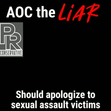 AOC the liar should apologize to victims of assault