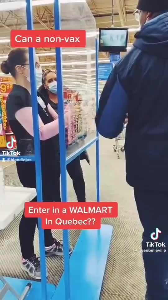 Can an non-vaxx enter Wal-Mart in Quebec?