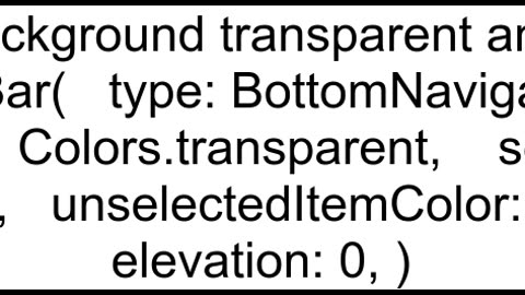 Flutter BottomNavigationBar with transparent background