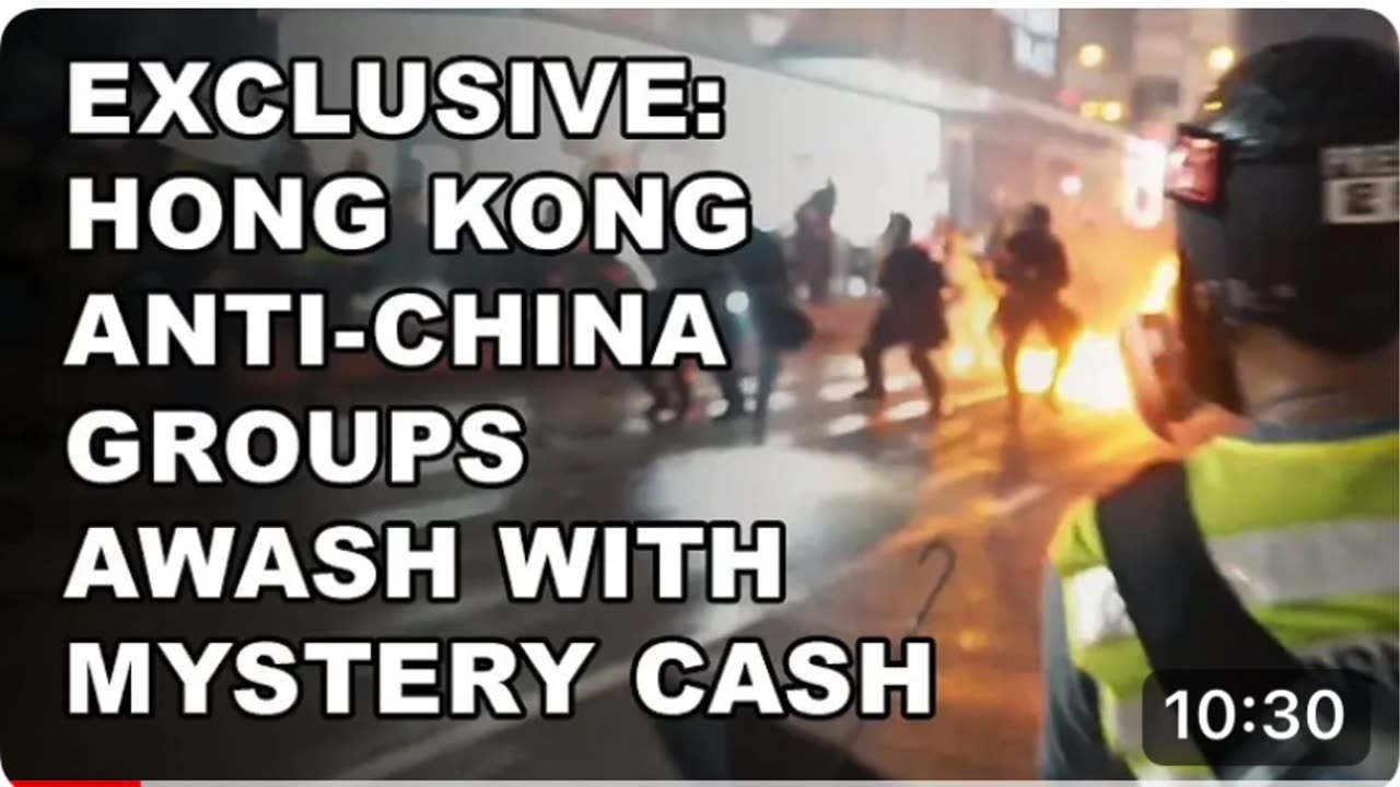 HK ANTI-CHINA GROUPS AWASH WITH MYSTERY CASH