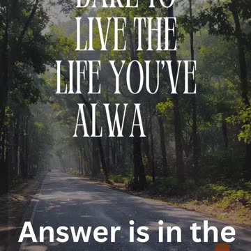 Dare To Live Your Life