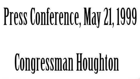 Congressman Amory Houghton Presser, From May 21, 1999