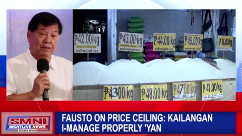 Fausto on price ceiling Kailangan i-manage properly 'yan