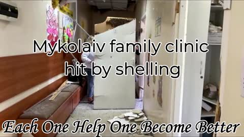 Mykolaiv family clinic hit by shelling