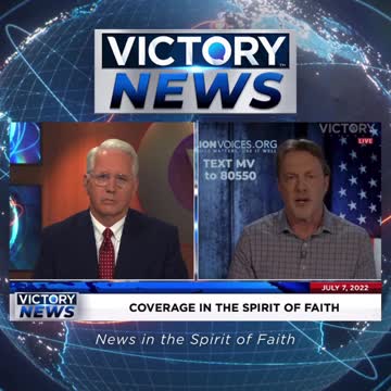 VICTORY News 7/7/22 - 4 p.m. CT: This Nonsense Needs to Be Stopped (John Graves)
