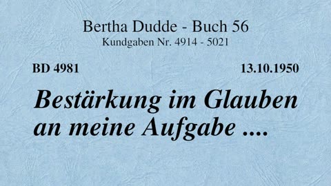 BD 4981 - BESTÄRKUNG IM GLAUBEN AN MEINE AUFGABE ....