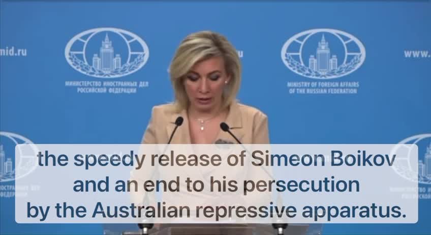 Russian Foreign Ministry M.V. Zakharova on the detention of Simeon Boikov (Aussie Cossack) in Aus