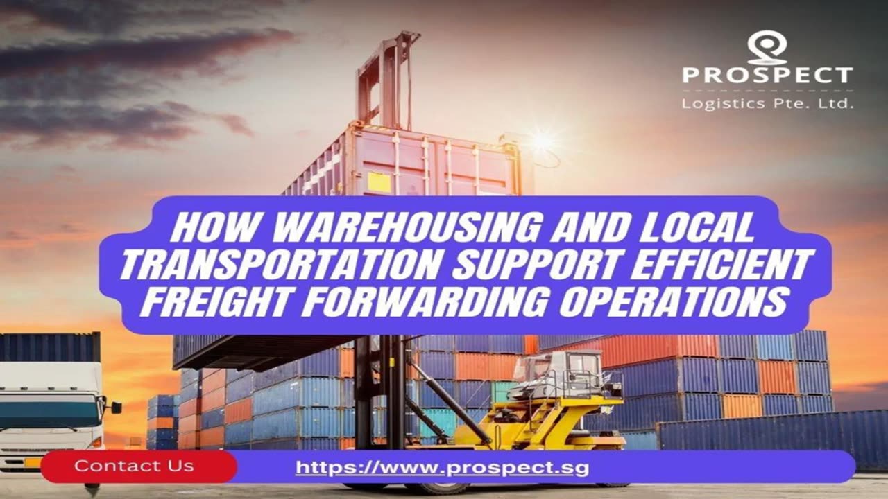 How Warehousing Improves Freight Forwarding Efficiency? — Prospect Logistics