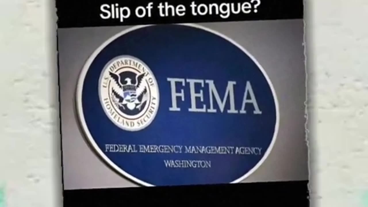 FEMA Slip of the tongue 👅 🤷🏻♀️