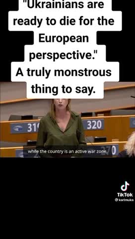 “Ukrainians are ready to die for the European perspective.” “A truly mo stroud thing to say.”