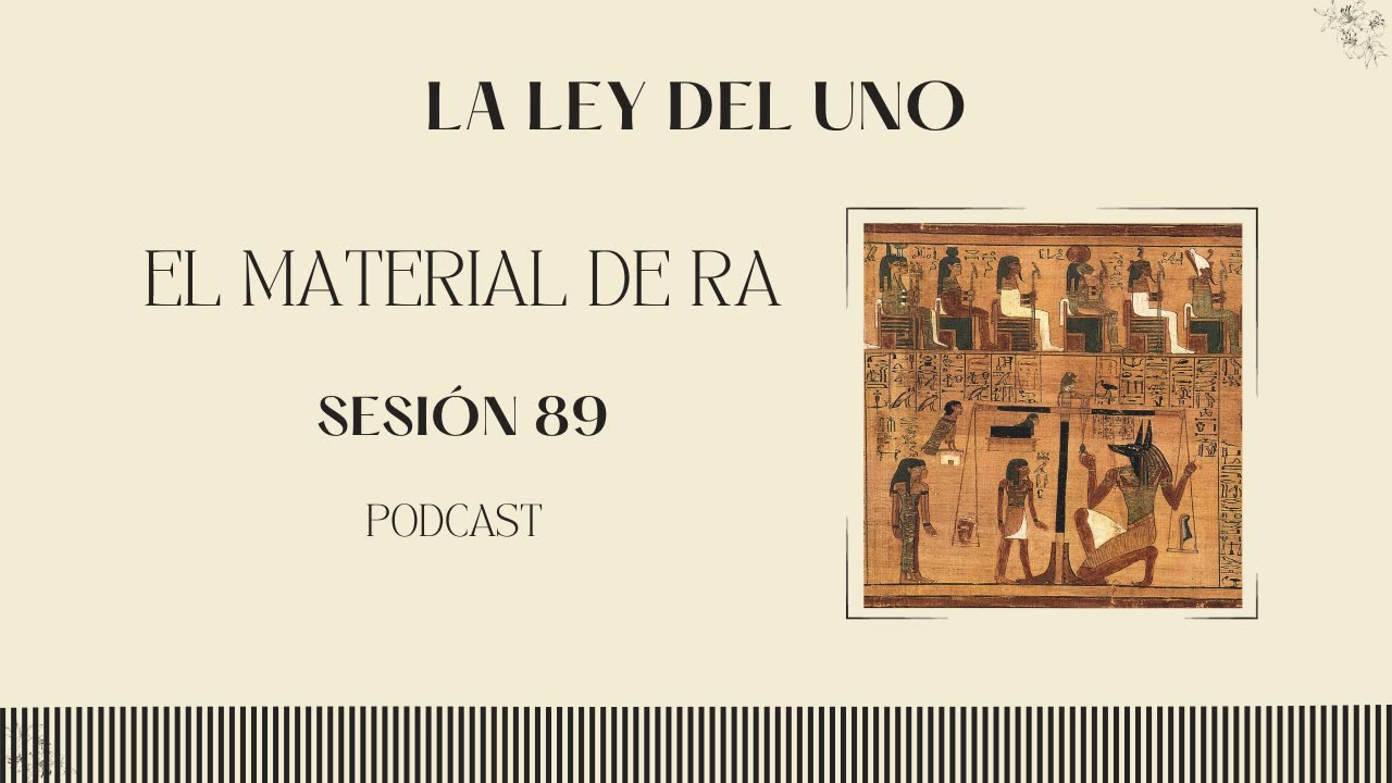 Ley del Uno: el material de Ra, Sesión 89