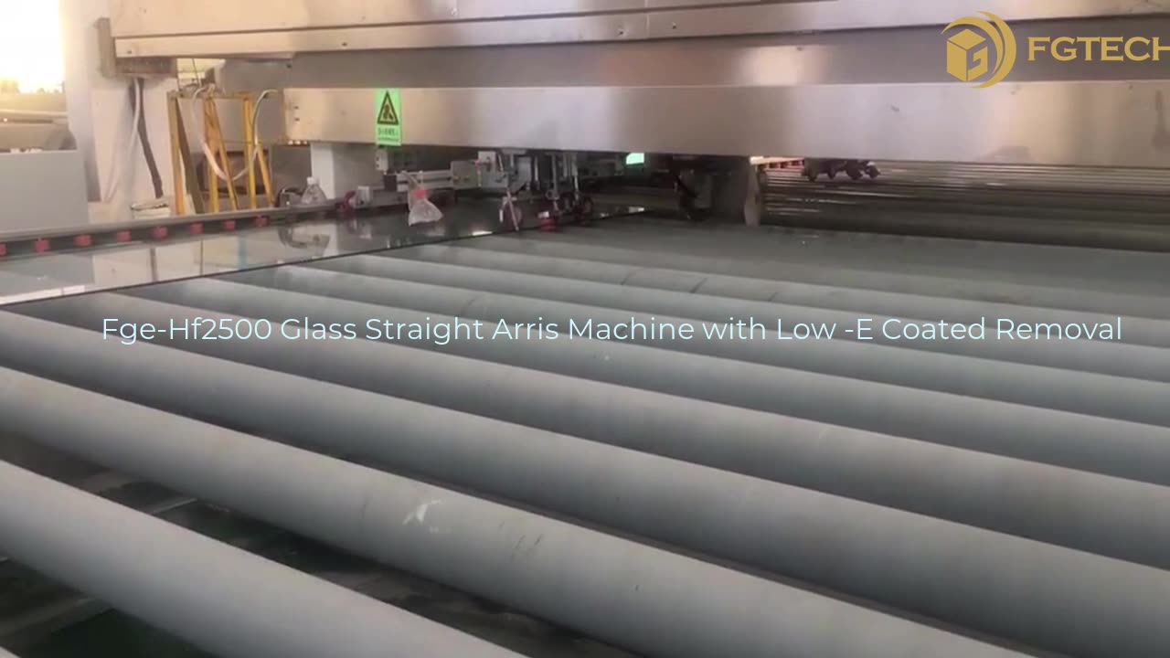 Fge-Hf2500 Glass Straight Arris Machine with Low -E Coated Removal Seaming Machine Machinery