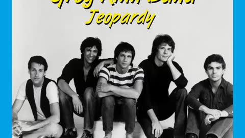 Greg Kihn Band - Jeopardy (David R. Fuller Mix)