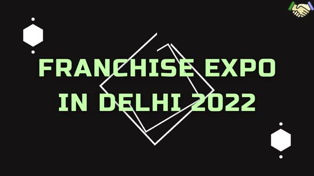 Franchise expo in Delhi