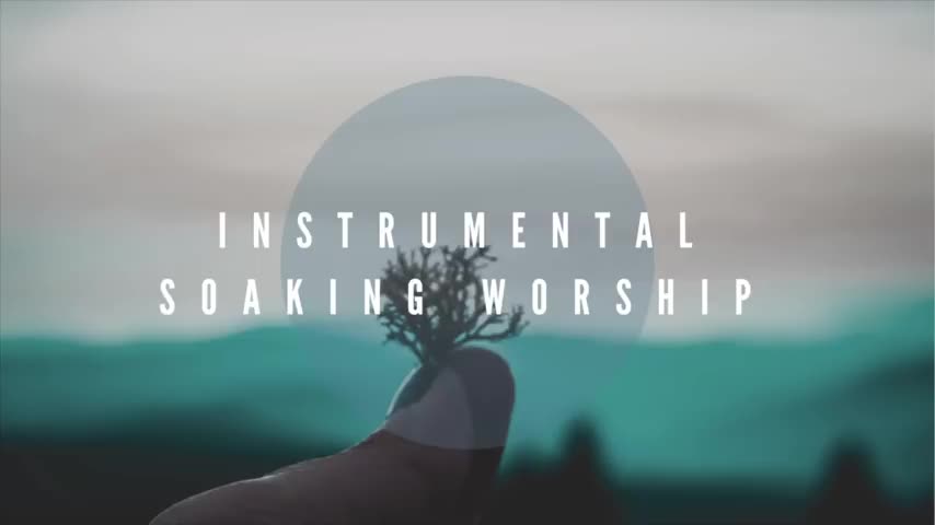 An Hour __ Worship Soaking in His Presence __ Only with Him-