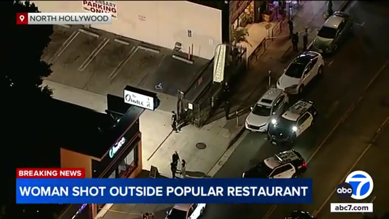 Woman shot in hail of gunfire outside North Hollywood restaurant