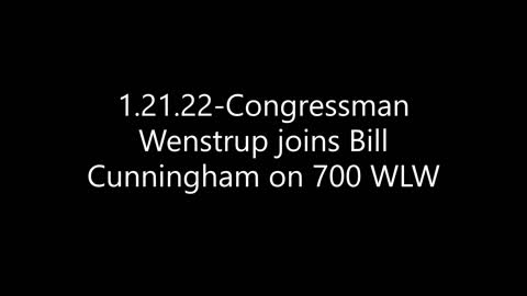 Wenstrup joins Bill Cunningham to discuss the first year of the Biden presidency