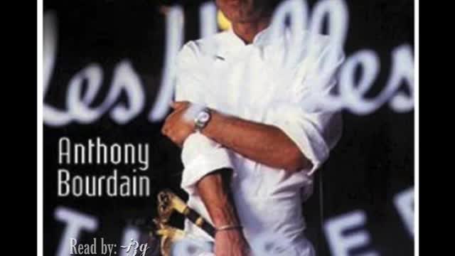 Rob Reads Kitchen Confidential by Anthony Bourdain