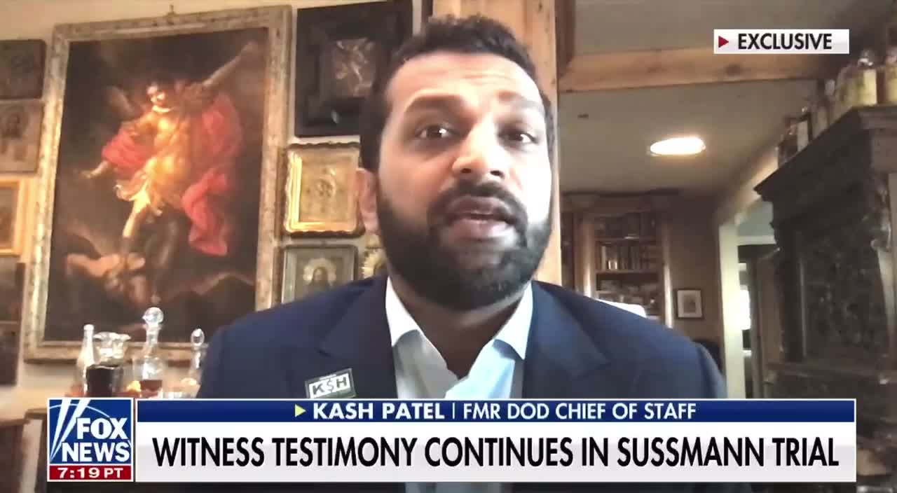 Kash Patel's Summary of Week 1 of the Sussmann Trial