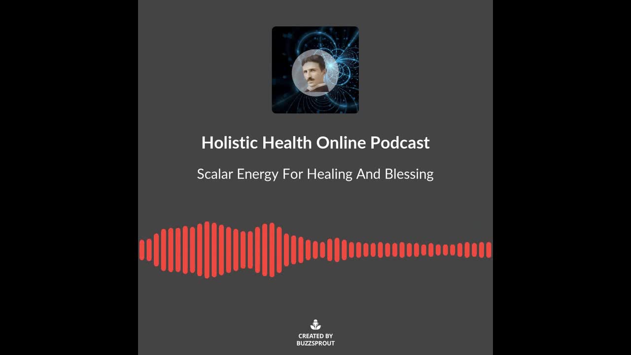 Nikola Tesla's Scalar Energy For Physical Healing And Blessing