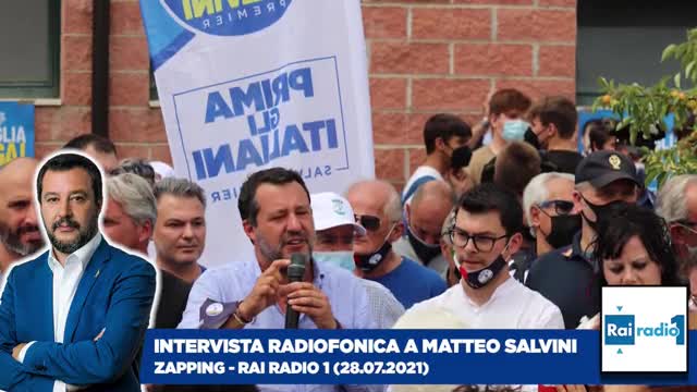 🔴 MATTEO SALVINI A ZAPPING (RAI RADIO 1, 28/07/2021)