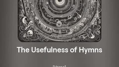 The Usefullness of Hymns