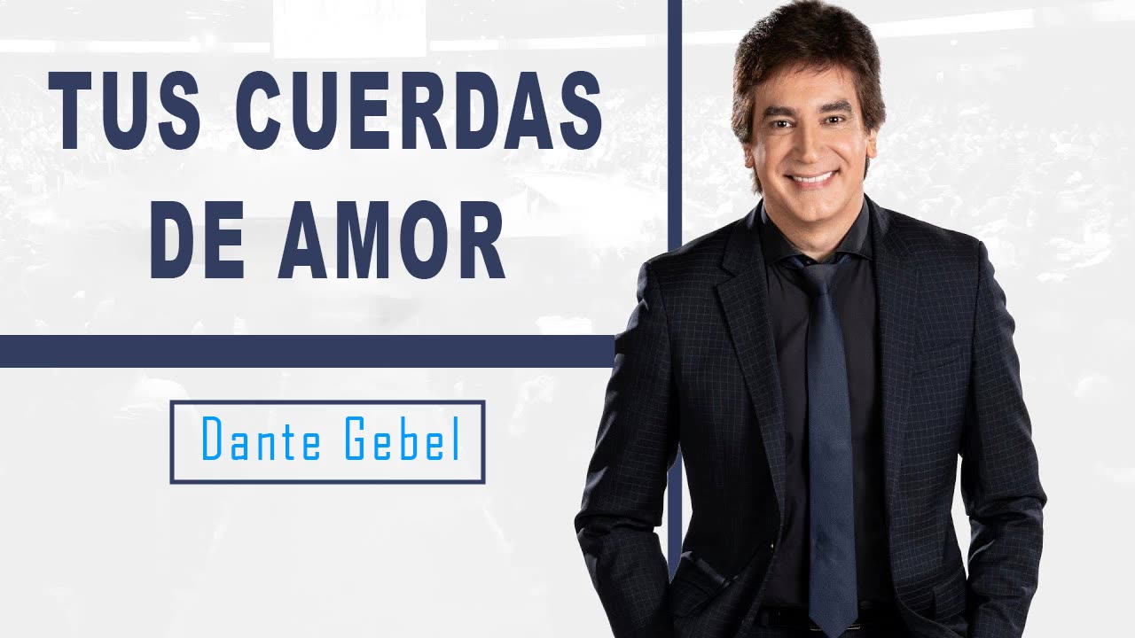 Dante Gebel - Tus cuerdas de amor RIVER ARENA
