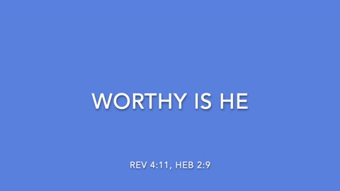 WORTHY IS HE - [SONGS OF WORSHIP COLLECTION]