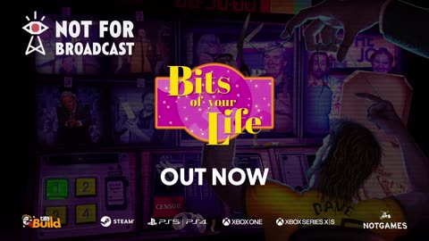 Not For Broadcast - Official 'Bits of Your Life' DLC Launch Trailer