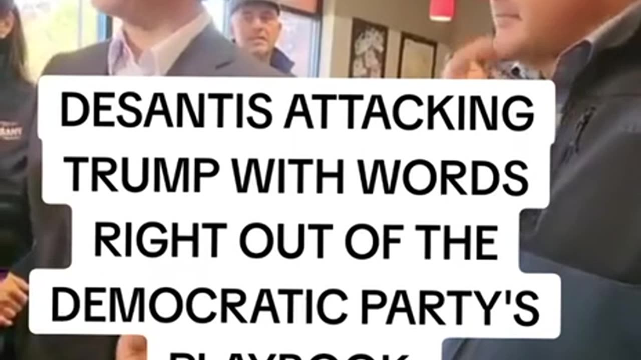 DeSantis bashing President Trump.