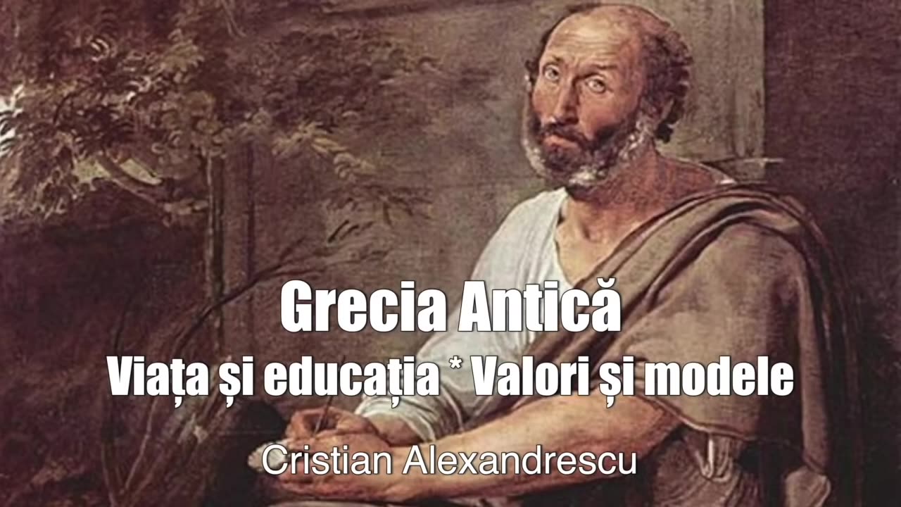 Grecia Antica - Viata si Educatia, Valori si Modele