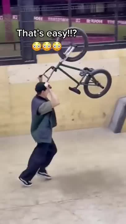 bmx that was easy for him.