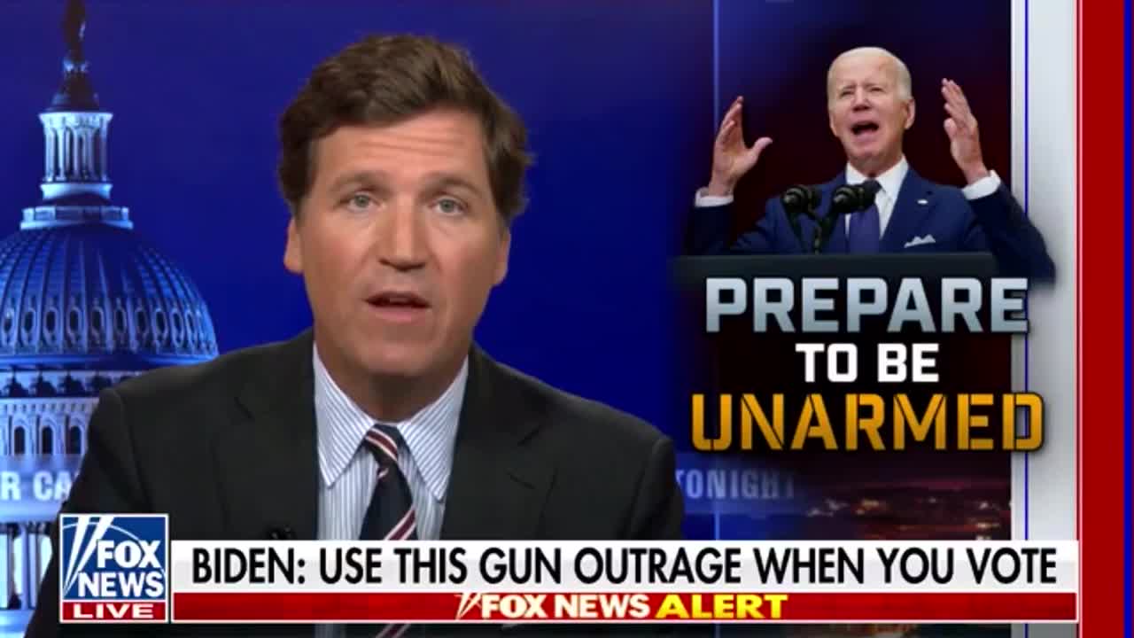 Tucker Carlson: Destroys Joe Biden's Attempt to Disarm Americans