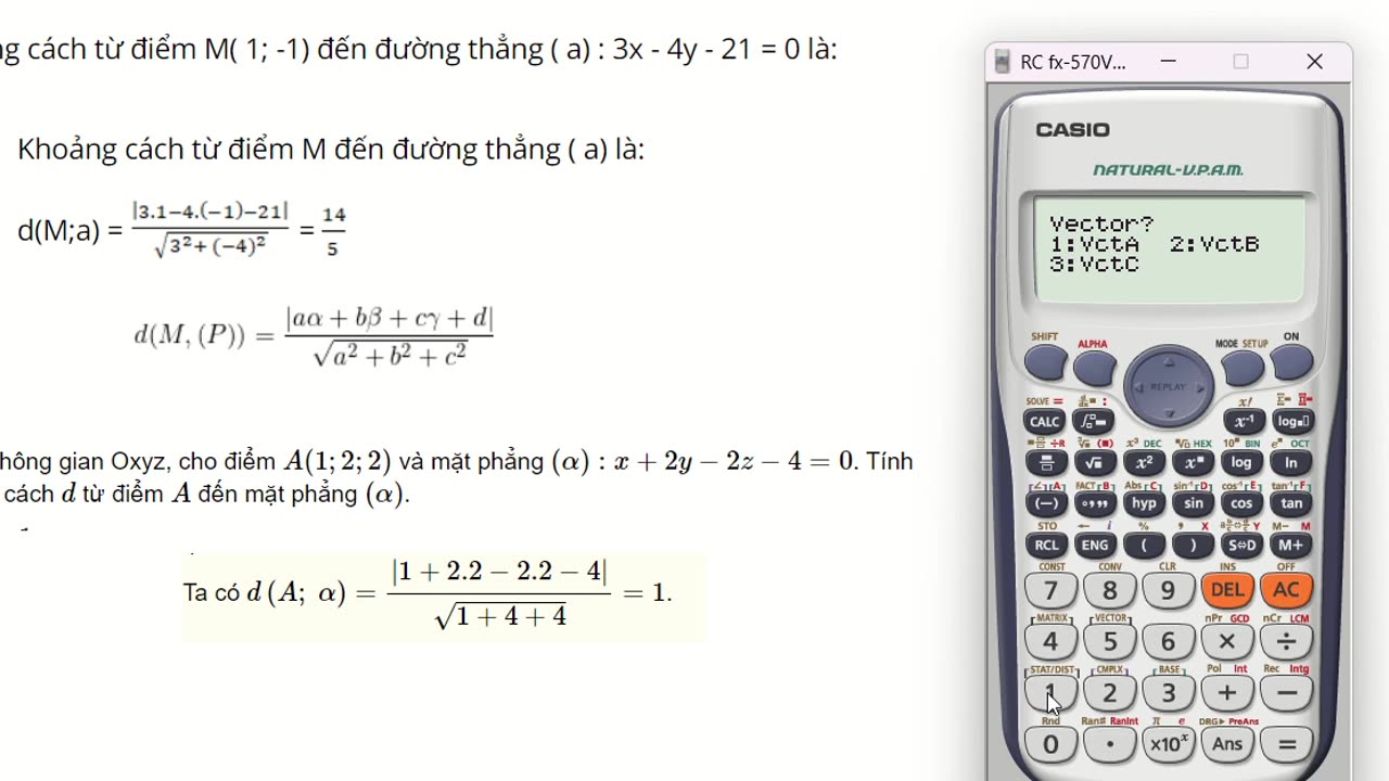 Thủ thuật CASIO: Tìm khoảng cách 1 điểm đến đường thẳng 2D và mặt phẳng 3D chỉ 3 phút ko tính tay