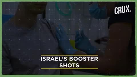 A FOURTH BOOSTER SHOT FOR ISRAELIS