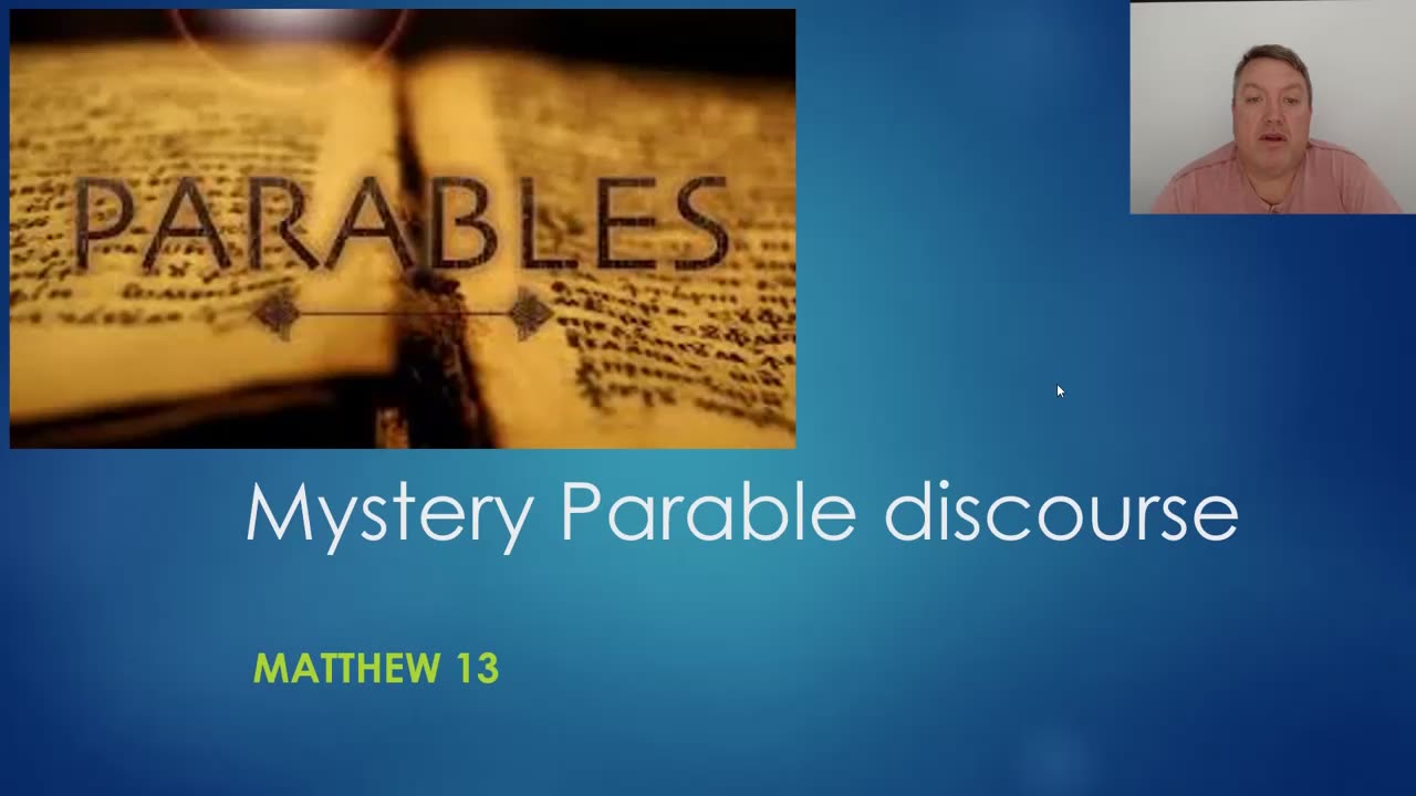 Intro to Matt 13 - mystery parable discourse.