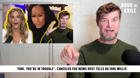 240117 Fani- Youre In Trouble Canceled Fox News Host Tells DA Fani Willis.mp4