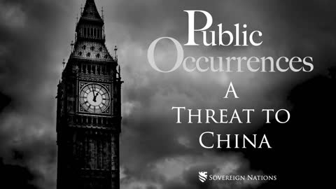 A Threat to China | Public Occurrences, Ep. 28