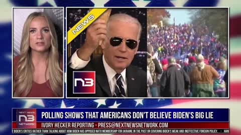 Polling Shows That Americans Don't Believe Biden's BIG LIE