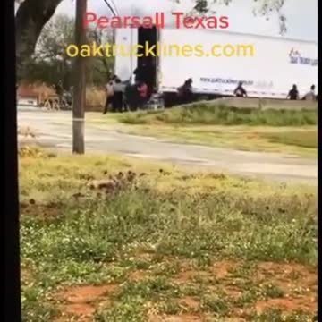 Semi-Trailer Load of Illegal Aliens Unloaded in Pearsall, Texas
