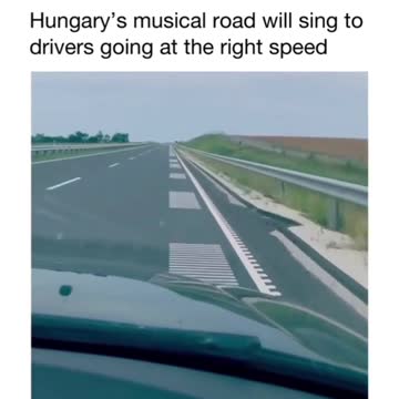Hungary`s musical road will sing to drivers goind at the right speed