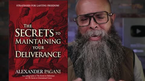 The Secrets to Maintaining Your Deliverance by Alexander Pagani