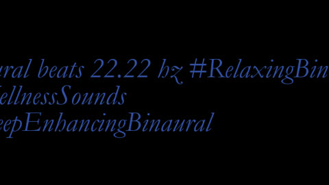 binaural_beats_22.22hz_GoodnightSleep NightSounds BinauralChillBeats