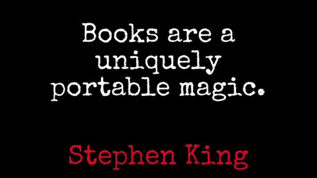 Stephen King Quote: Books are uniquely portable magic